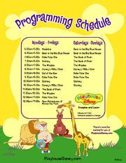 Playhouse disney schedule wiki - The Koala Brothers. Archie's New Home / Sea Captain Ned. 6:30pm. Chuggington. Wilson and the Elephant / Koko and the Tunnel. 7:00pm. Timmy Time. Timmy's Hiccup Cure / Timmy's Jigsaw. 7:30pm. 